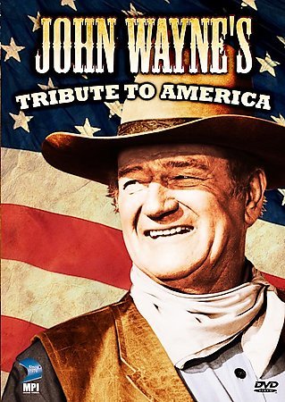 JOHN WAYNE'S TRIBUTE TO AMERICA