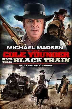 COLE YOUNGER & THE BLACK TRAIN (DVD) (WS/ENG/SPAN SUB/2.0 DD/5.1 DD)