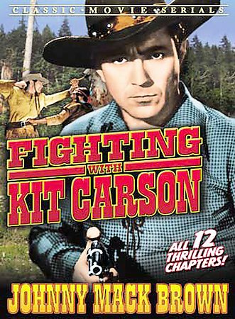 FIGHTING WITH KIT CARSON