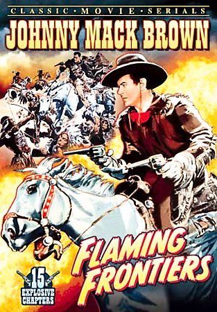 FLAMING FRONTIERS:SERIAL 1-15