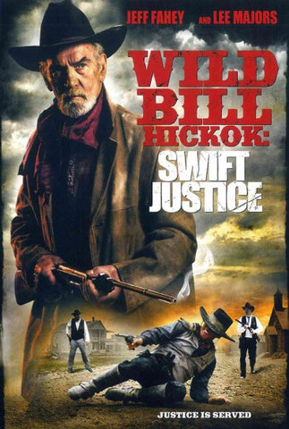 WILD BILL HICKOK-SWIFT JUSTICE (DVD)